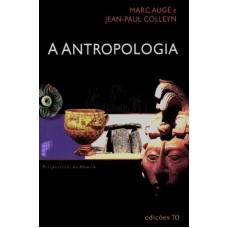 A ANTROPOLOGIA