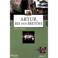 ARTUR, REI DOS BRETOES