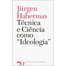 TECNICA E CIENCIA COMO IDEOLO