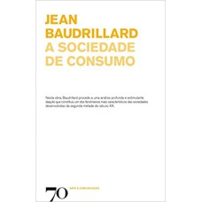 SOCIEDADE DE CONSUMO, A - COL. ARTE & COMUNICACAO