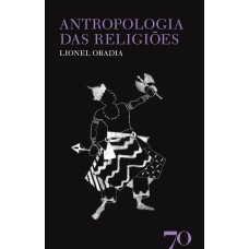 ANTROPOLOGIA DAS RELIGIÕES