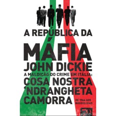 A REPÚBLICA DA MÁFIA