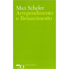 ARREPENDIMENTO E RENASCIMENTO