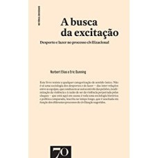 A BUSCA DA EXCITAÇÃO