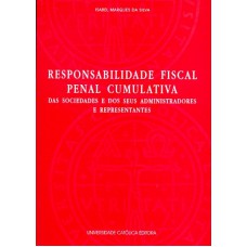 RESPONSABILIDADE FISCAL PENAL CUMULATIVA