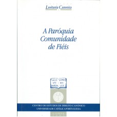 PAROQUIA COMUNIDADE DE FIEIS, A