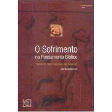 SOFRIMENTO NO PENSAMENTO BIBLICO, O - 1