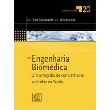 ENGENHARIA BIOMÉDICA - UM AGREGADOR DE COMPETÊNCIAS APLICADAS NA SAÚDE