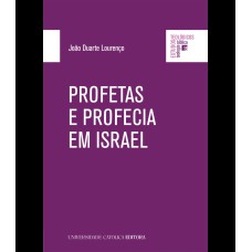 PROFETAS E PROFECIA EM ISRAEL