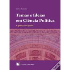 TEMAS E IDEIAS EM CIENCIA POLITICA - A QUESTAO DO PODER - 1