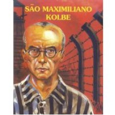 SÃO MAXIMILIANO KOLBE