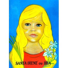 SANTA IRENE OU IRIA