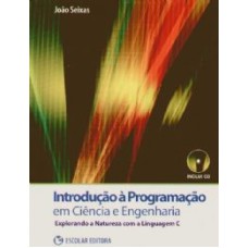 INTRODUCAO A PROGRAMACAO EM CIENCIA E ENGENHARIA