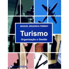 TURISMO: ORGANIZACAO E GESTAO - 1