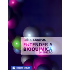 ENTENDER A BIOQUIMICA