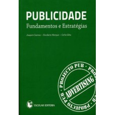 PUBLICIDADE: FUNDAMENTOS E ESTRATEGIAS