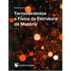 TERMODINAMICA E FISICA DA ESTRUTURA DA MATERIA