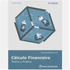 CALCULO FINANCEIRO: TEORIA E PRATICA