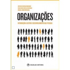 ORGANIZACOES - INTRODUCAO A GESTAO E DESENVOLVIMENTO DAS PESSOAS