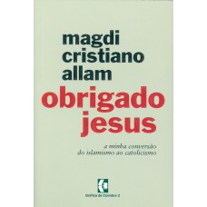 OBRIGADO JESUS