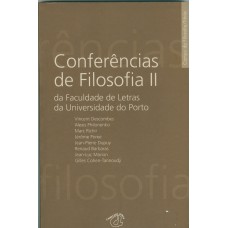 CONFERÊNCIAS DE FILOSOFIA II DA FACULDADE DE LETRAS DO PORTO