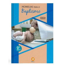 HOMILIAS PARA O BAPTISMO