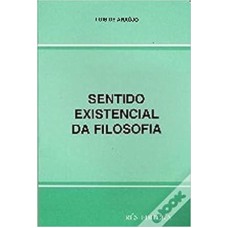 SENTIDO EXISTENCAIL DA FILOSOFIA - 1ª