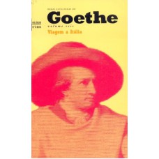 VIAGEM A ITALIA - OBRAS ESCOLHIDAS DE GOETHE VOL.06