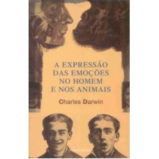 EXPRESSAO DAS EMOCOES NO HOMEM E NOS ANIMAIS, A