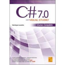 C# 7.0 COM VISUAL STUDIO - CURSO COMPLETO