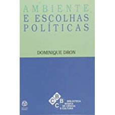 AMBIENTE E ESCOLHAS POLITICAS - 1ª