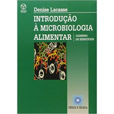 INTRODUCAO A MICROBIOLOGIA ALIMENTAR - EXERCICIOS - 1ª