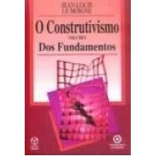 CONSTRUTIVISMO, O - VOL. 01 DOS FUNDAMENTOS