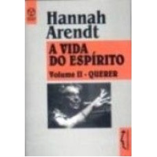 VIDA DO ESPIRITO, A - VOL. 02 QUERER *