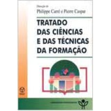 TRATADO DAS CIENCIAS E DAS TECNICAS DA FORMACAO - 1ª