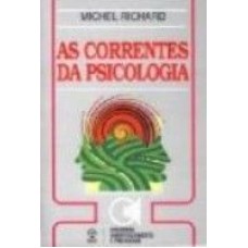 CORRENTES DA PSICOLOGIA, AS