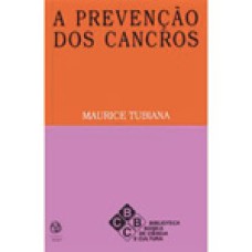 PREVENCAO DOS CANCROS, A - 1ª