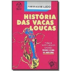 HISTORIA DAS VACAS LOUCAS - 1ª