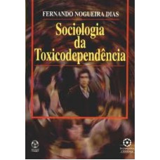 SOCIOLOGIA DA TOXICODEPENDENCIA