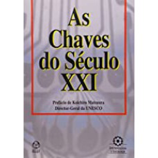 CHAVES DO SECULO XXI, AS - 1ª