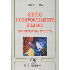 SEXO E COMPORTAMENTO HUMANO - UMA PERSPECTIVA EVOLUTIVA