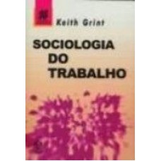 SOCIOLOGIA DO TRABALHO