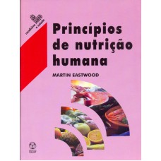 PRINCIPIOS DE NUTRICAO HUMANA