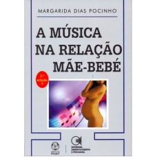 MUSICA NA RELACAO MAE BEBE, A