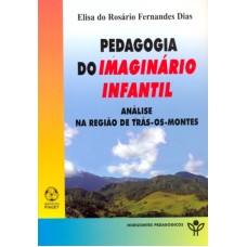 PEDAGOGIA DO IMAGINARIO INFANTIL - ANALISE NA REGIAO...