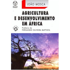 AGRICULTURA E DESENVOLVIMENTO EM AFRICA