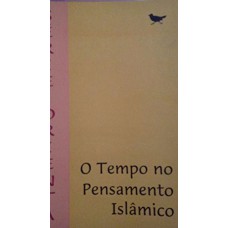 TEMPO NO PENSAMENTO ISLAMICO, O - 1ª