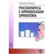 PSICOGENETICA E APRENDIZAGEM OPERATORIA