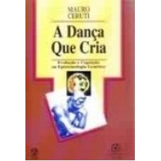 DANCA QUE CRIA, A * - EVOLUCAO E COGNICAO NA...