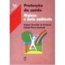 PROTECCAO DA SAUDE - HIGIENE E MEIO AMBIENTE